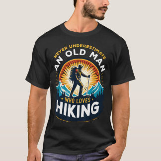 Camiseta Nunca Subestimes a un Hombre Mayor que Ama Hacer S
