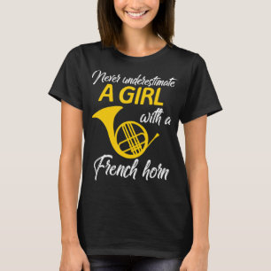 Camiseta Nunca Subestimes A Un Músico Chica Del Cuerno Fran