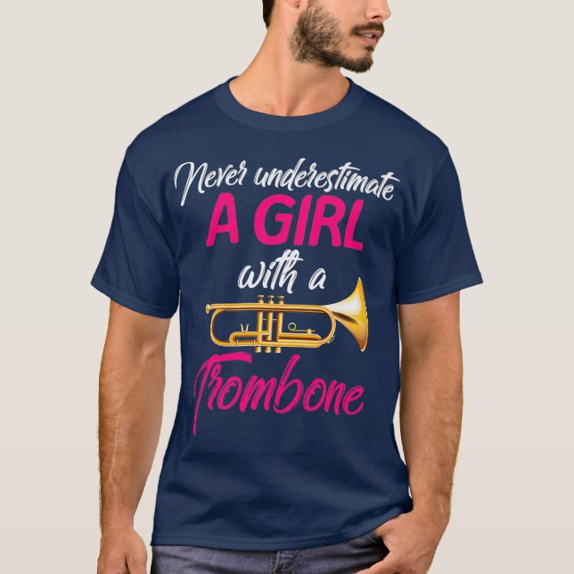Camiseta Nunca subestimes a un músico de trombón Chica (Anverso)
