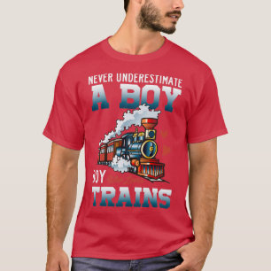 Camiseta Nunca Subestimes A Un Niño Que Ama Los Trenes Loco