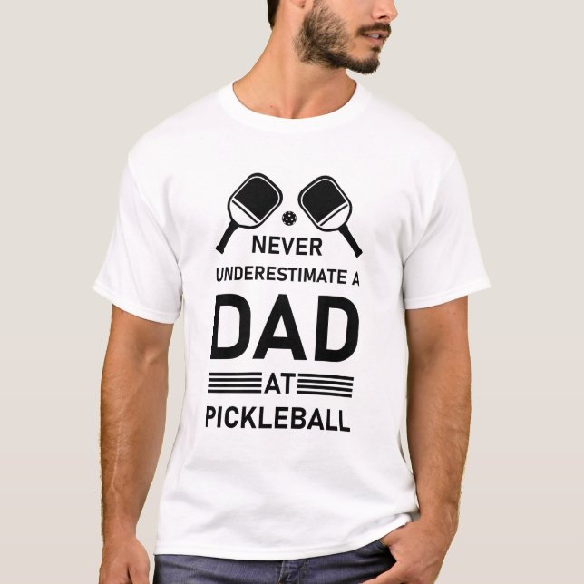 Camiseta Nunca subestimes a un papá en Pickleball (Anverso)