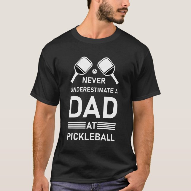 Camiseta Nunca subestimes a un papá en Pickleball (Anverso)