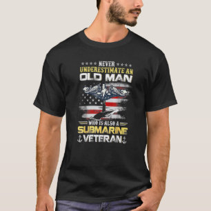 Camiseta Nunca Subestimes A Un Veterano De Los Submarinos D