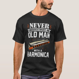 Camiseta Nunca Subestimes A Un Viejo Con Armonía