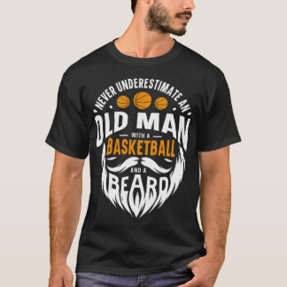 Camiseta Nunca Subestimes A Un Viejo Con Baloncesto A