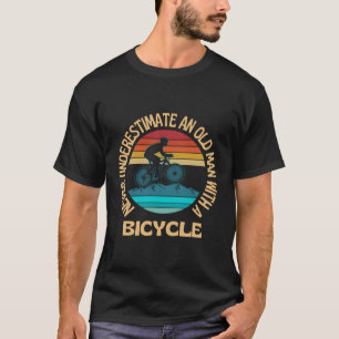 Camiseta Nunca Subestimes A Un Viejo Con Ciclismo En Bicicl