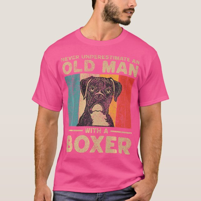 Camiseta Nunca Subestimes A Un Viejo Con Un Boxeador (Anverso)