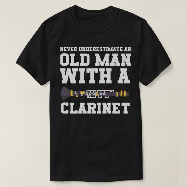 Camiseta Nunca Subestimes A Un Viejo Con Un Clarinete (Diseño del anverso)