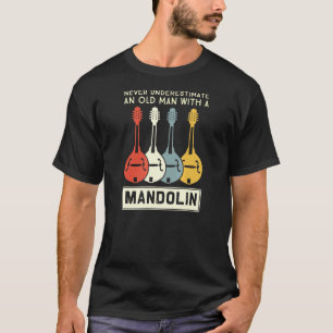 Camiseta Nunca Subestimes A Un Viejo Con Un Mandolino 4