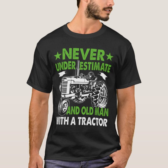 Camiseta Nunca Subestimes A Un Viejo Con Un Tractor (Anverso)