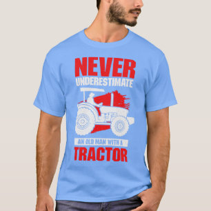 Camiseta Nunca Subestimes A Un Viejo Con Un Tractor