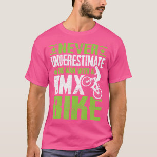 Camiseta Nunca Subestimes A Un Viejo Con Una Bicicleta Bmx
