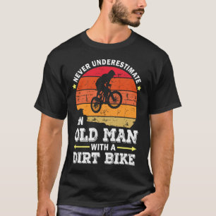 Camiseta Nunca Subestimes A Un Viejo Con Una Bicicleta Suci
