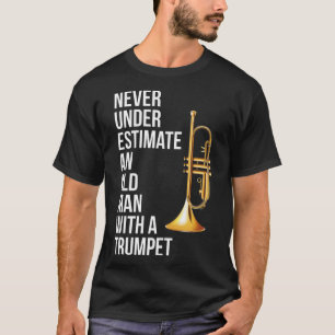 Camiseta Nunca Subestimes A Un Viejo Con Una Presión De Tr