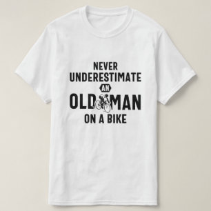 Camiseta Nunca Subestimes A Un Viejo En Bicicleta