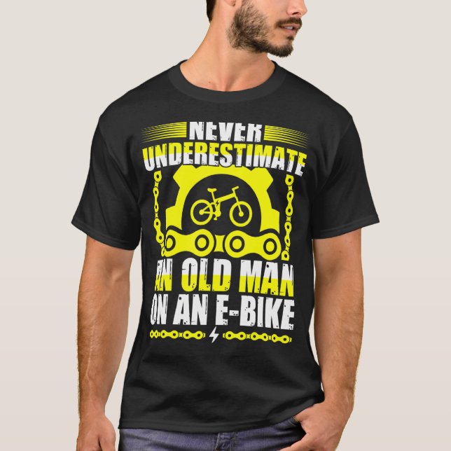 Camiseta Nunca Subestimes A Un Viejo En Bicicleta Electróni (Anverso)