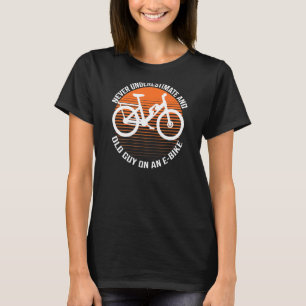 Camiseta Nunca Subestimes A Un Viejo En Bicicleta Electróni