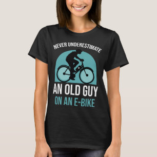 Camiseta Nunca subestimes a un viejo en una bicicleta elect