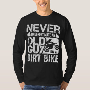 Camiseta Nunca Subestimes A Un Viejo En Una Bicicleta Sucia
