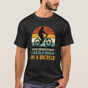 Camiseta Nunca Subestimes A Un Viejo En Una Etiqueta De Bic