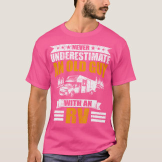 Camiseta Nunca Subestimes A Un Viejo Hombre Con Un Camping 