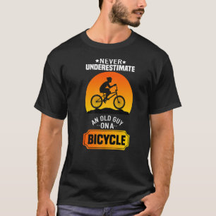 Camiseta Nunca Subestimes A Un Viejo Hombre En Bicicleta