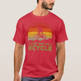 Camiseta Nunca Subestimes A Un Viejo Hombre En Un Ciclismo 
