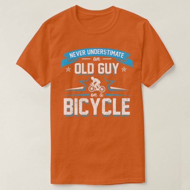 Camiseta Nunca Subestimes A Un Viejo Hombre En Un Ciclismo  (Diseño del anverso)