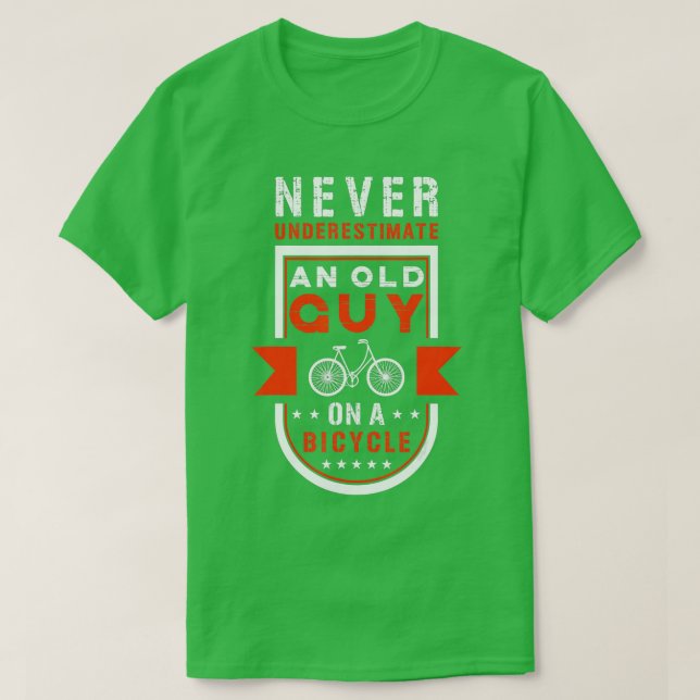 Camiseta Nunca Subestimes A Un Viejo Hombre En Un Ciclismo  (Diseño del anverso)