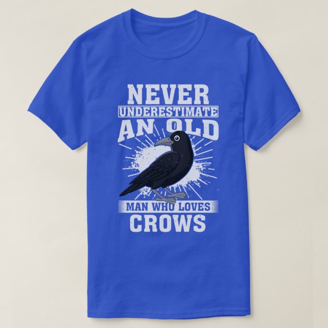 Camiseta Nunca Subestimes A Un Viejo Que Ama A Los Crows (Diseño del anverso)