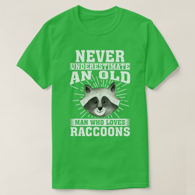 Camiseta Nunca Subestimes A Un Viejo Que Ama A Los Racconon (Diseño del anverso)