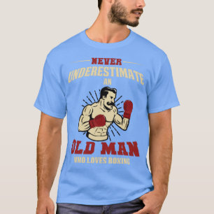 Camiseta Nunca Subestimes A Un Viejo Que Ama El Boxeo 3