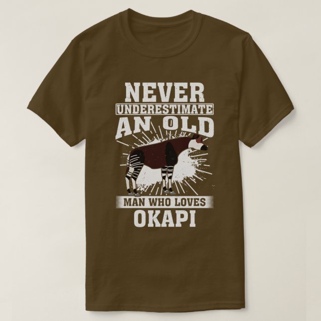 Camiseta Nunca Subestimes A Un Viejo Que Ama El Okapis (Diseño del anverso)