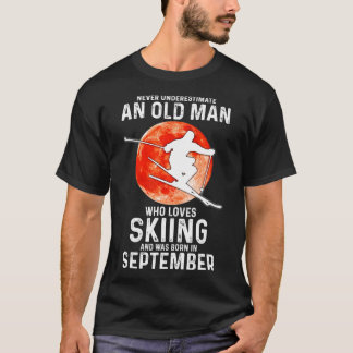 Camiseta Nunca Subestimes A Un Viejo Que Ama Esquiar Se