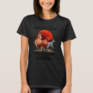 Camiseta Nunca Subestimes A Un Viejo Que Ama Los Caballos J