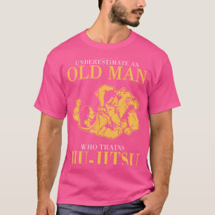 Camiseta Nunca Subestimes A Un Viejo Que Entrena En Jiu-Jit