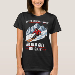 Camiseta Nunca Subestimes a un Viejo Tipo en Esquís Chistos