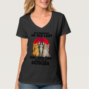 Camiseta Nunca Subestimes a una Anciana que Ama al Gato Oct