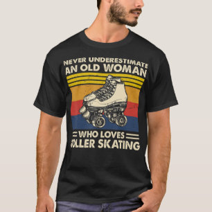 Camiseta Nunca subestimes a una anciana que ama el patín de