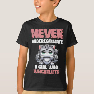 Camiseta Nunca Subestimes a una Chica que Levanta Pesas