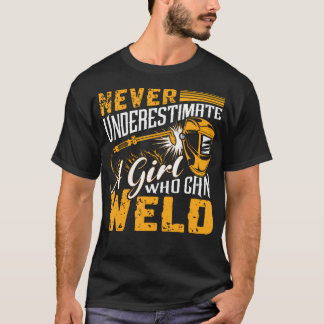 Camiseta Nunca Subestimes A Una Chica Que Puede Soldar Sold