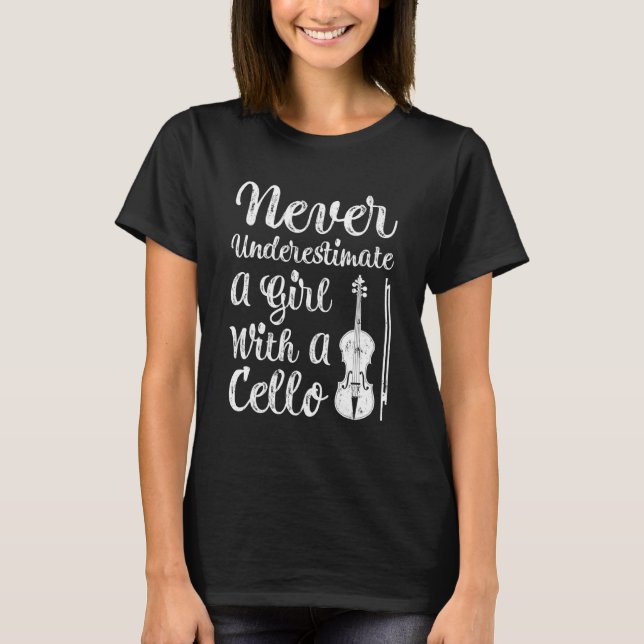 Camiseta Nunca Subestimes A Una Chica Y Su Cello (Anverso)