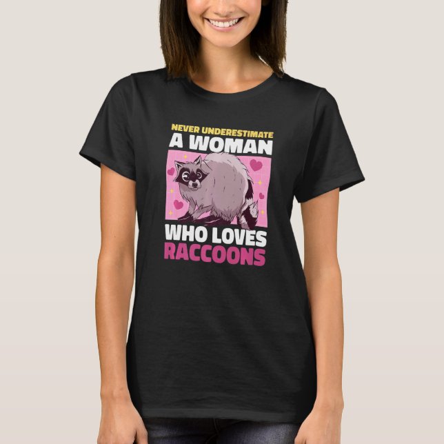 Camiseta Nunca Subestimes A Una Mujer Que Ama Los Racconone (Anverso)