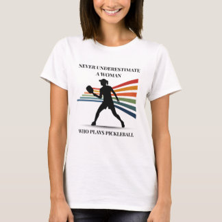Camiseta Nunca subestimes a una mujer que juega pickleball