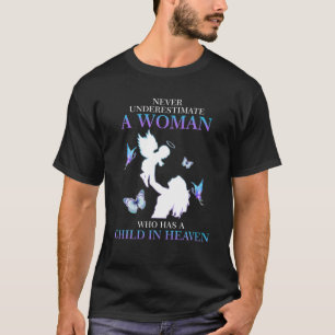 Camiseta Nunca Subestimes A Una Mujer Que Tiene Un Hijo En 