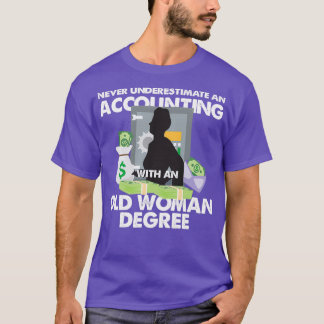 Camiseta Nunca Subestimes A Una Mujer Vieja Con Una Cuenta