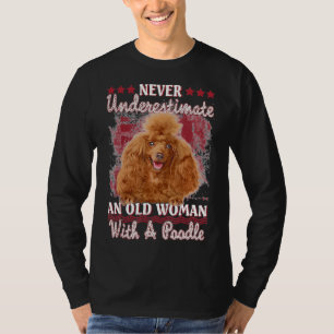 Camiseta Nunca Subestimes A Una Vieja Con Un Caniche