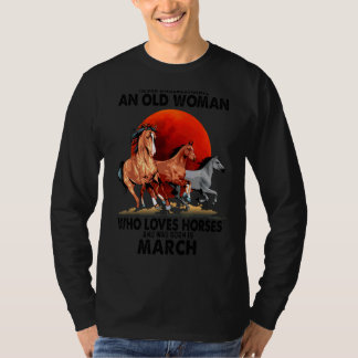 Camiseta Nunca Subestimes A Una Vieja Que Ama Los Caballos