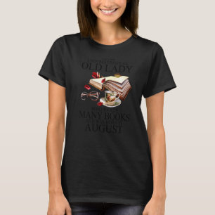 Camiseta Nunca Subestimes A Una Vieja Que Lee Muchos Bois