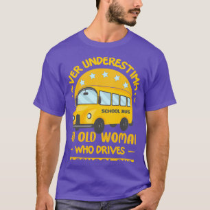 Camiseta Nunca Subestimes A Una Vieja Que Maneja Un Sco